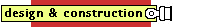 design and construction